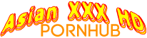 Asian HD XXX Porn Hub